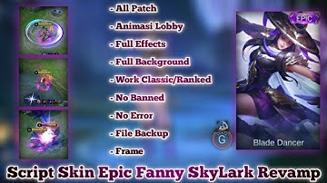Script Skin Epic Fanny SkyLark Revamp Full Background By Hanya G