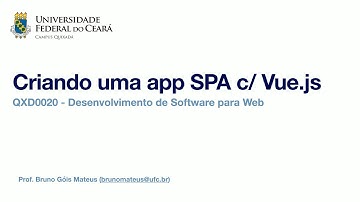 Aula 12 - Criando uma SPA com VueJs  - Introdução