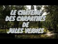 Le chteau des carpathes de jules vernes livre audio en franais libre de droit