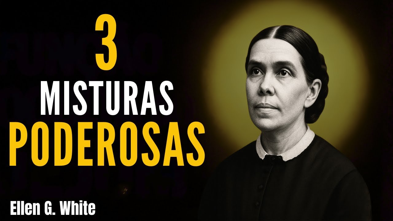 AS 3 MISTURAS NATURAIS QUE ELLEN WHITE CHAMOU DE CURA DO CÉU