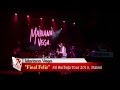 Mariana Vega  - Medicinal y Final Feliz - en Vivo, Mi Burbuja Tour 2015 Miami