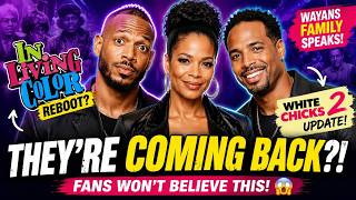 Marlon, Shawn & Kim Wayans Reveal In Living Color Reboot Plans | White Chicks 2 Update