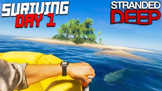 SURVIVING DAY ONE! | Stranded Deep Gameplay | EP1