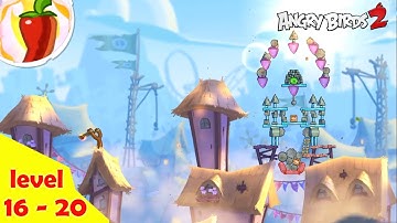 Angry Birds 2 - Gameplay level 16-20 Completed - Bomb Bird Unlocked.