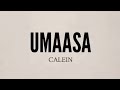 Umaasa- Calein (lyrics) 3 roses