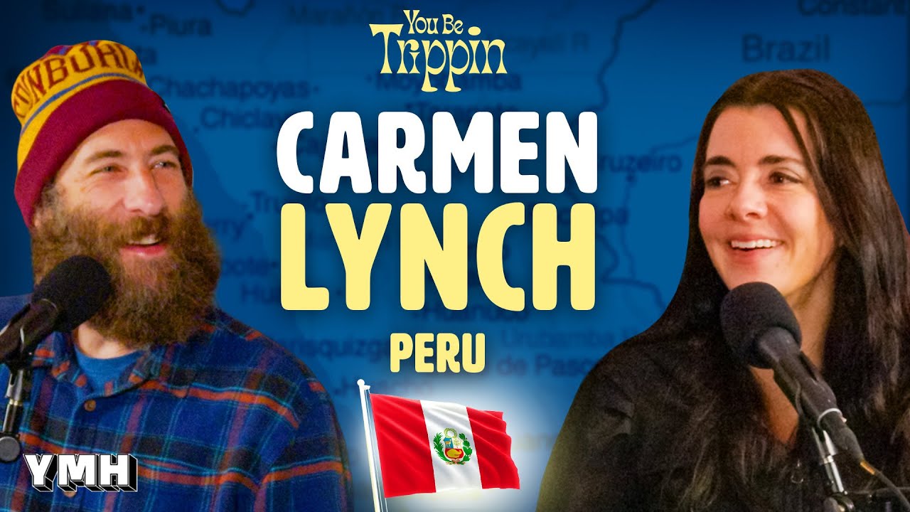 Trippin On Ayahuasca In Peru w/ Carmen Lynch | You Be Trippin' with Ari Shaffir