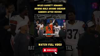 Myles Garrett DEMANDS Browns Build