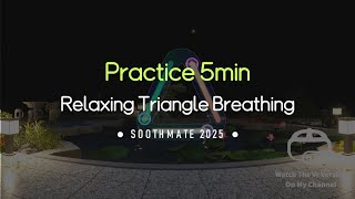 5-Min Triangle Breathing: Quick Relaxation & Calm