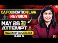 CA Foundation Law Revision | Class 15 Sales of Goods Act | May 26 attempt | CA Deepika Rathi | UCA