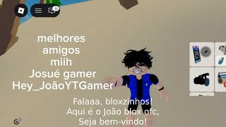 Vem Ser Um Bloxzinho - João Blox Ofc