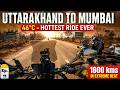 Ep. 11 | UTTARAKHAND TO MUMBAI 1600 Kms in 35 Mins | HOTTEST RIDE EVER Crossing 3 States !!