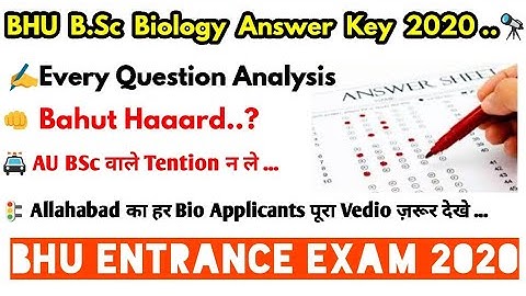 BHU B.Sc Bio Answer Key 2020 | Question Analysis | Philosophy Adda
