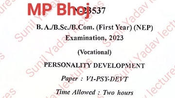 MP Bhoj Ba,Bsc,bcom first year Personality Development paper 2023,1st year personality development