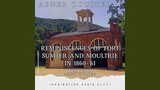 Reminiscences Of Forts Sumter And Moultrie In 1860-'61 - Chapter 9: The Crisis At Hand - Imagination Audio Books