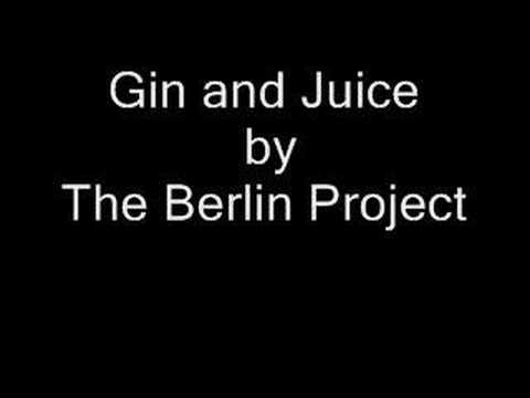 Gin and Juice