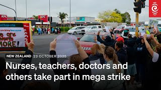Nurses, Teachers, Doctors And Others Take Part In Mega Strike Rnz