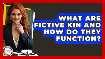 What Are Fictive Kin And How Do They Function? - Anthropology Insights