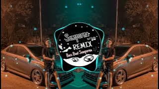 Semporna Remix - DJ JAMANE JAMAN EDAN VIRAL TIKTOK Sound (breaklatinremix) FULLBASS!!!