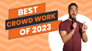 Best Crowd Work of 2023 | Joe Dombrowski | Stand Up Comedy #standupcomedy #crowdwork