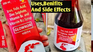 Glowron Syrup Iron,Folic Acid,Zinc Sulphate,Vitamin B6 And Vitamin B12 Syrup Uses And Benifits