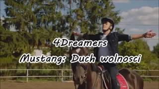 Video thumbnail of "4Dreamers - Mustang: Duch wolności | TEKST"