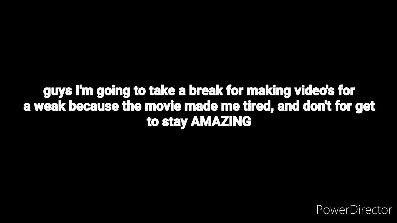 I'm going to take a break - YouTube