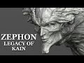 Legacy of Kain | Zephon - A Character Study