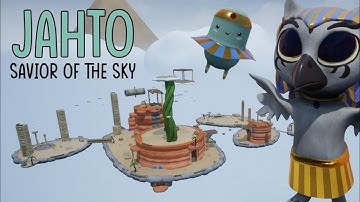 Jahto: Savior of the Sky (3D Platformer)