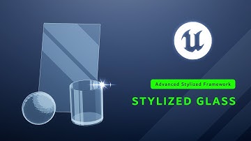 Stylized Glass Material for Unreal Engine 5 Overview