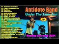 Antidote band best songs 2023  antidote band nonstop hits songs 2023  the flameunder the same sun