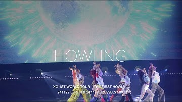 XG HOWLING［4K］1st world tour［The First Howl ］ Berlin & Brussels MIX