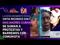 La diosa desmiente a la cintumbare mas  madres protestan en cuba