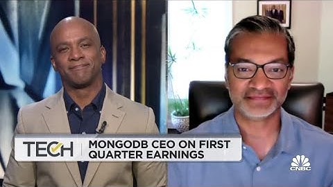 MongoDB president and CEO Dev Ittycheria on first quarter earnings