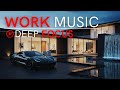 Deep Focus Work Music – Work Smarter, Stay Productive ⚡ | Maximum Concentration Mix 2025