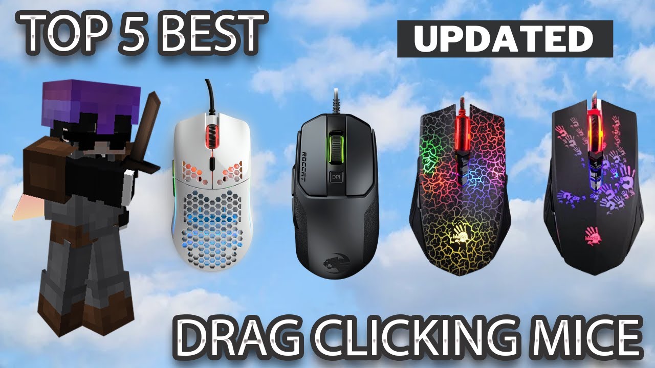 BEST MOUSE FOR DRAG CLICKING