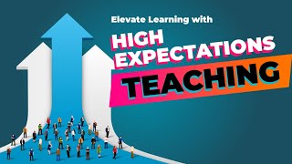 High Expectations in Teaching