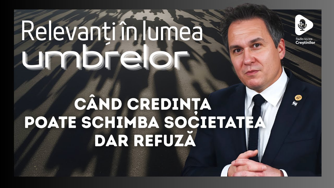 Relavanți în lumea umbrelor // Relevanți în lumea opulenței