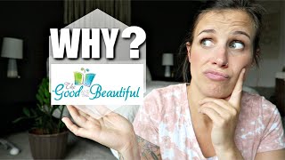 OUR HOMESCHOOL CURRICULUM! WHY WE USE THE GOOD AND THE BEAUTIFUL HOMESCHOOL CURRICULUM