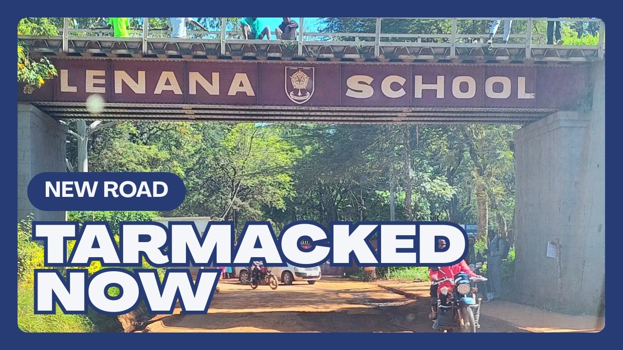 DO YOU KNOW WHERE LENANA SCHOOL IS?: NEW ROAD TO LENANA SCHOOL, NOW TARMACKED