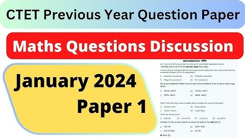 CTET January 2024 Paper 1 Mathematics Paper 1 | CTET Jan2024 Math previous year Paper | CTET Math