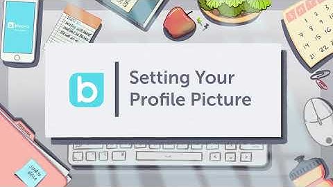 Setting Your Profile Picture || Bloomz Tutorials