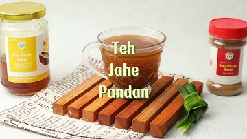 TEH ANTIMAINSTREAM BAGUS UNTUK KESEHATAN | TEH JAHE PANDAN