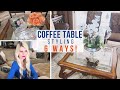 6 WAYS to STYLE your COFFEE TABLE! HOME DECOR + EASY DIY TIPS ~ Ep.1