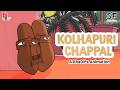 Kolhapuri Chappals - A BhaDiPa Animation | @studiofiction24.7 | #Kolhapuri #BhaDiPa