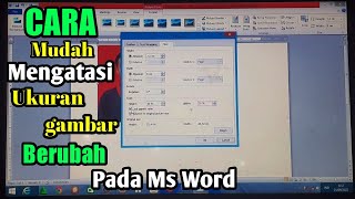 CARA MENGATASI UKURAN PADA GAMBAR DI MICROSHOFT WORD AGAR TIDAK BERUBAH-UBAH