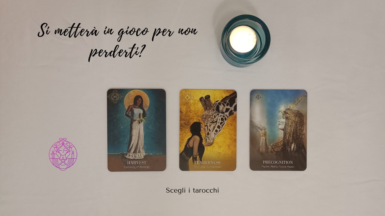 😎🤗 Si metterà in gioco per non perderti? 🔮 Scegli i tarocchi