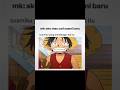 Gemes banget sihh😍 #husband #onepiece #fypシ゚viral @Greenmilky
