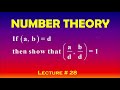 Number Theory Lecture 28 If A B D Then Show That A D B D 1 mp3