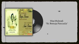 Mus Mulyadi - Kr. Remaja Pancasila (Kroncong Karya Budiman BJ)