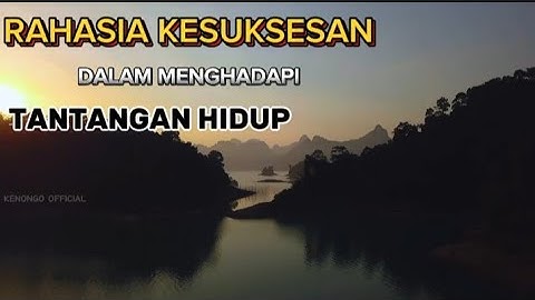 4 RAHASIA SUKSES DALAM MENGHADAPI TANTANGAN KEHIDUPAN